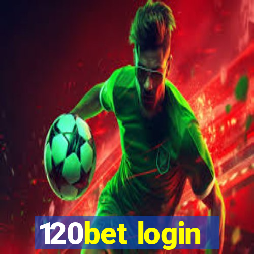 120bet login